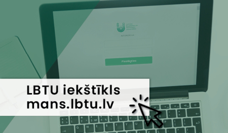 Informācija LBTU studentiem un darbiniekiem pieejama mans.lbtu.lv